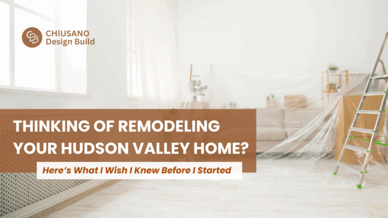 Living room prepared for remodeling with furniture covered in plastic, ladder in view, and text overlay reading 'Thinking of Remodeling Your Hudson Valley Home? Here's What I Wish I Knew Before I Started' – Chiusano Design Build